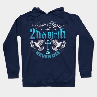 Born Again - 2nd Birth - Stars Version Hoodie